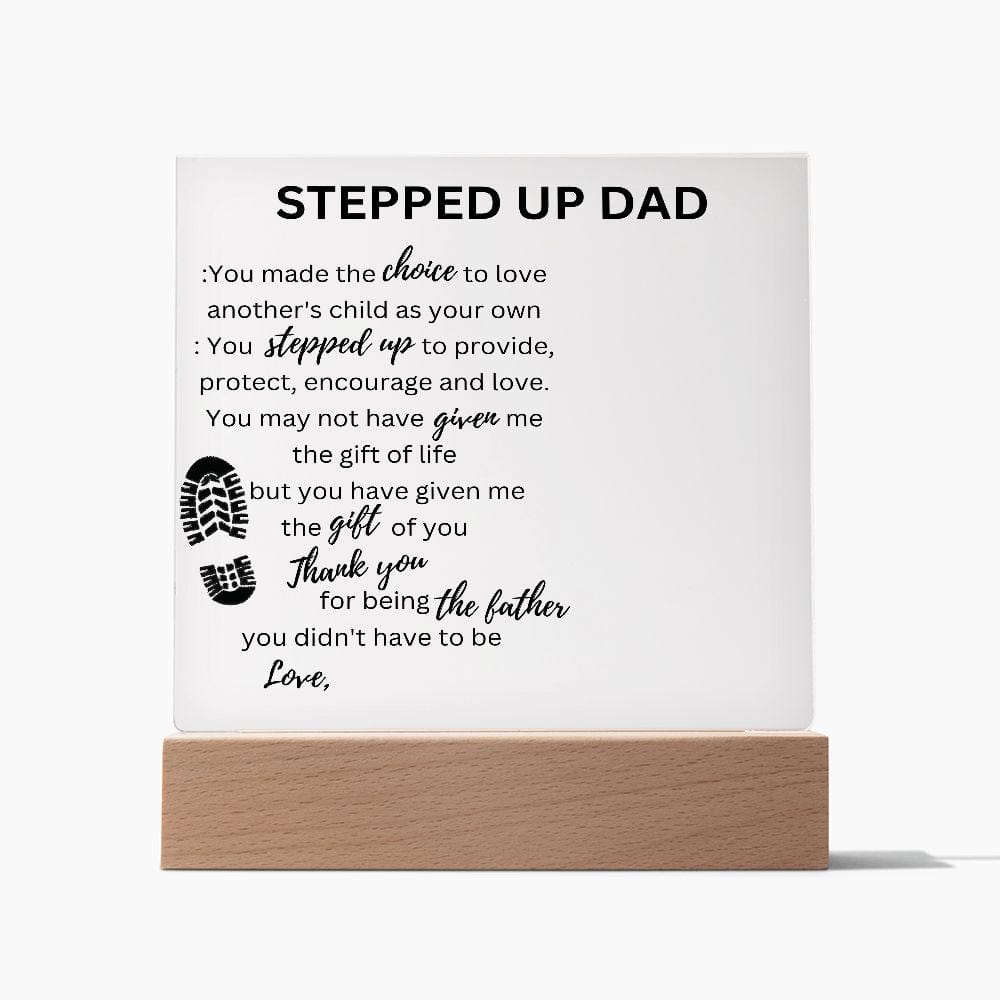 Stepped Up Dad Personalized Photo/ Name - Acrylic Plaque