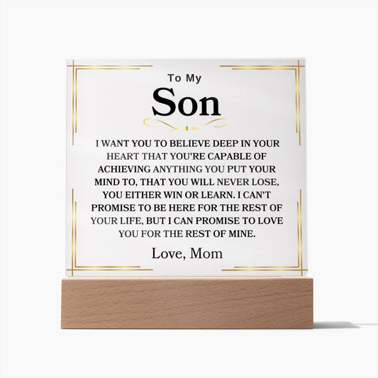 To My Son " You Will Never Lose, You Either Win Or Learn" Love Mom Acrylic Plaque Square