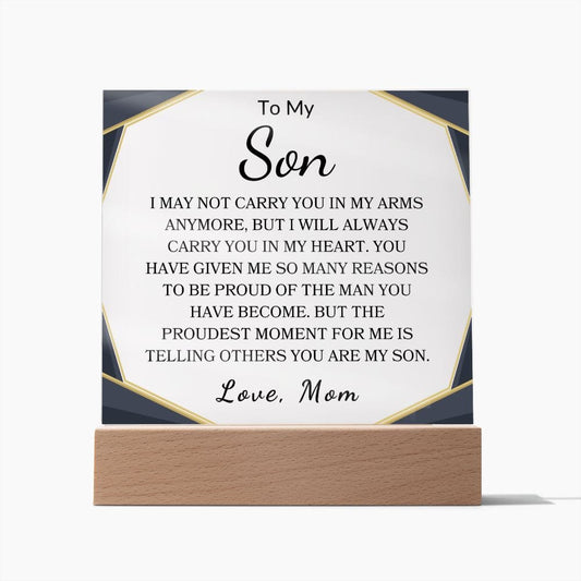 To My Son " I will Always Carry You In My Heart " Love Mom Acrylic Plaque Square