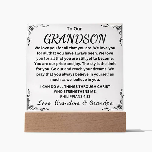 To Our Grandson " We Love you for All that you are"  Love Grandma & Grandpa | Acrylic Square Plaque