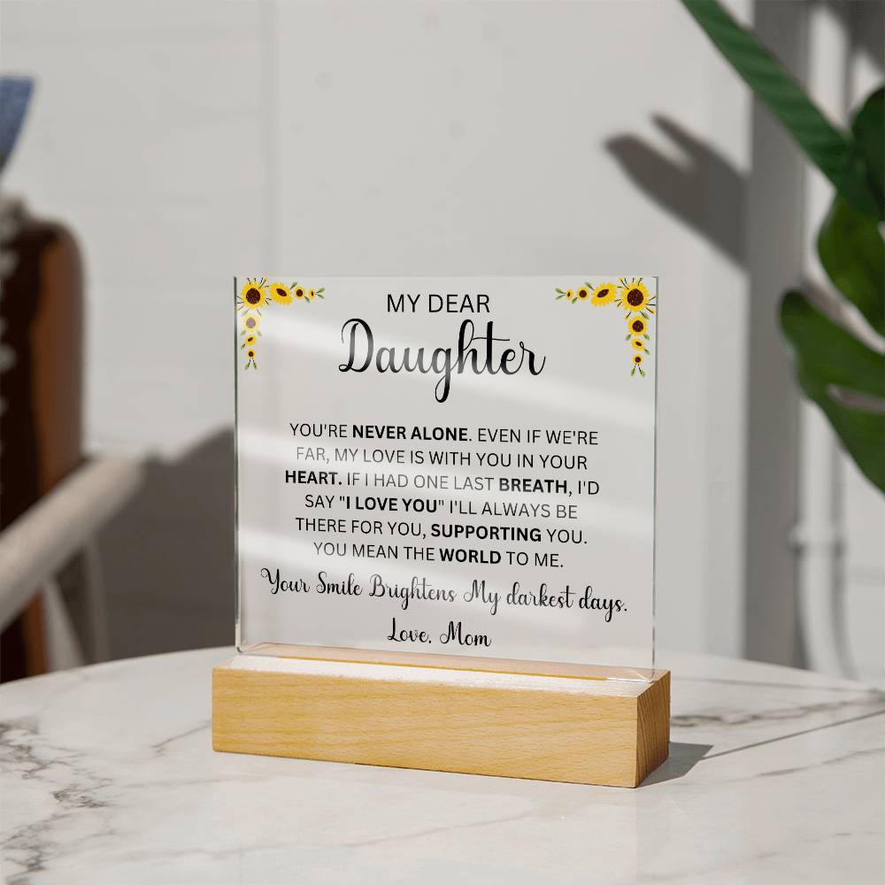 To My Dear Daughter Love Mom | Acrylic Square Plaque (Daughter)