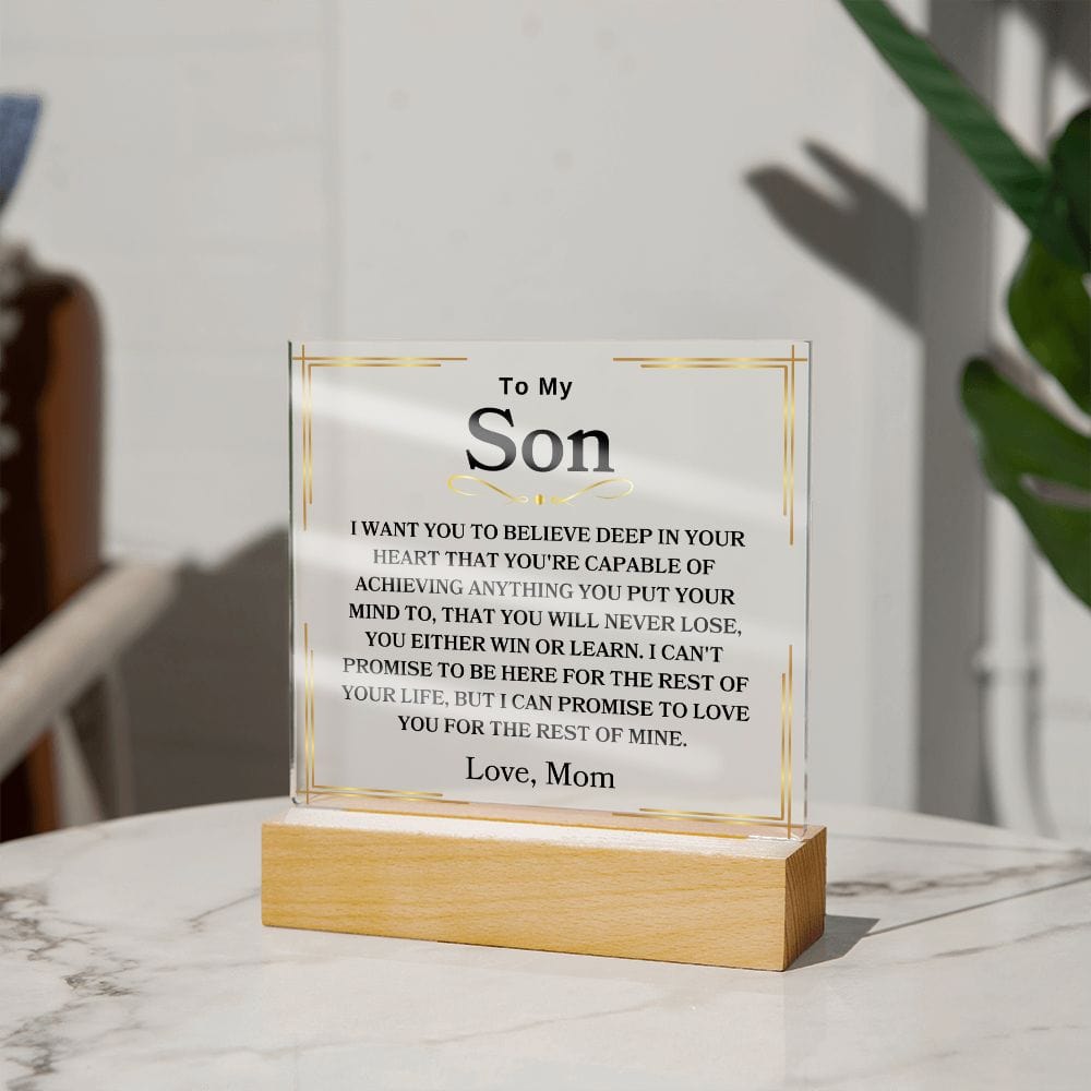 To My Son " You Will Never Lose, You Either Win Or Learn" Love Mom Acrylic Plaque Square