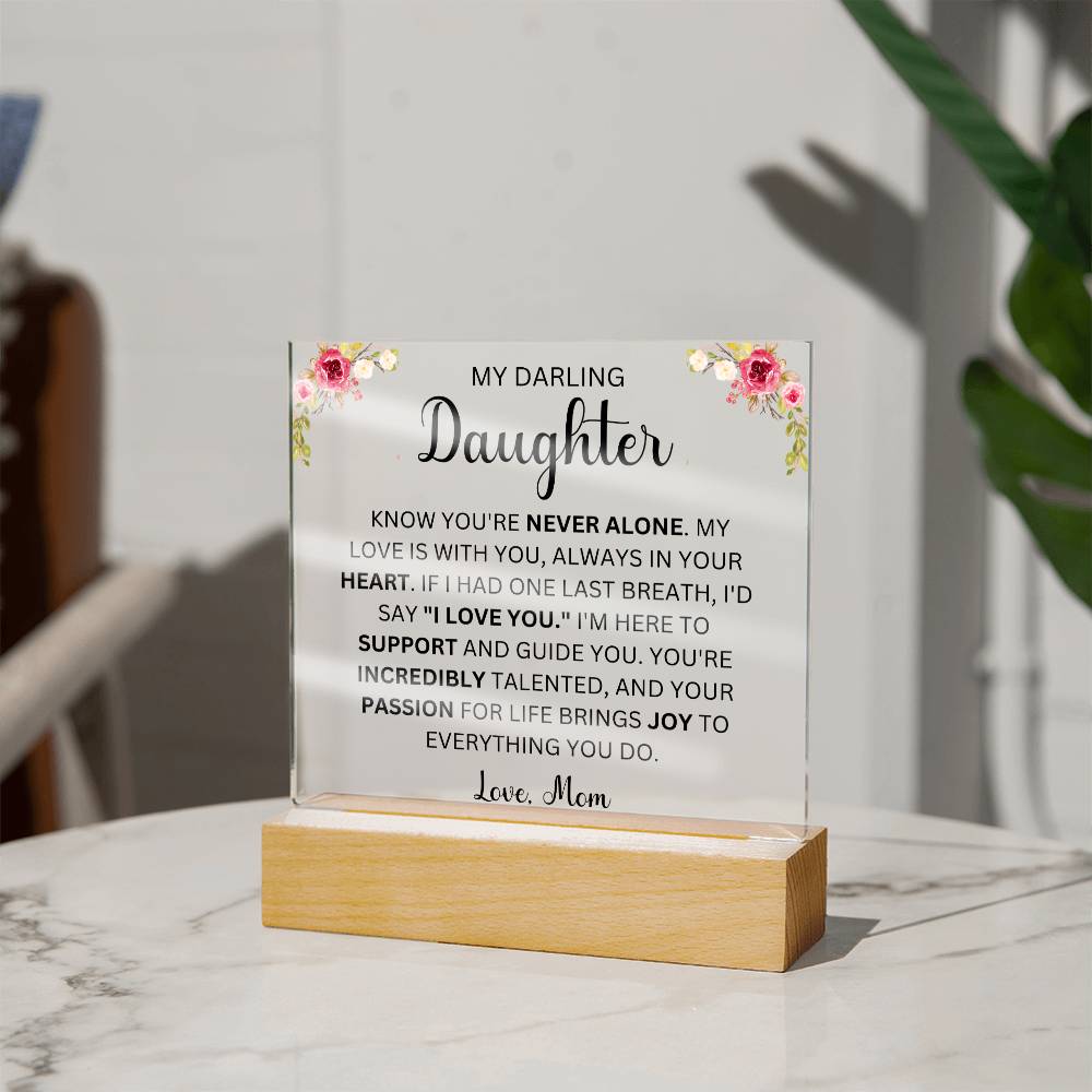 To My Darling Daughter Love Mom | Acrylic Square Plaque (Daughter)