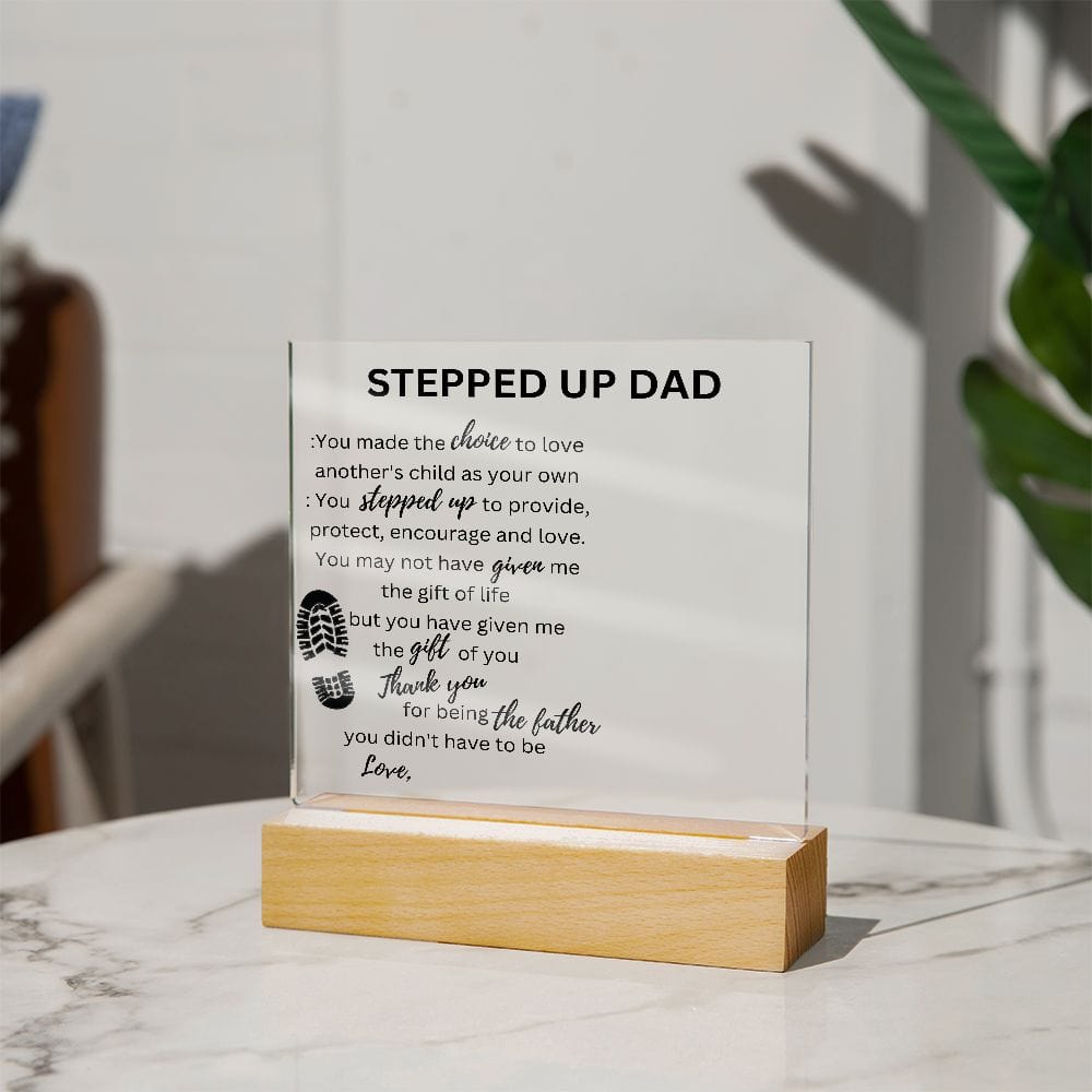 Stepped Up Dad Personalized Photo/ Name - Acrylic Plaque