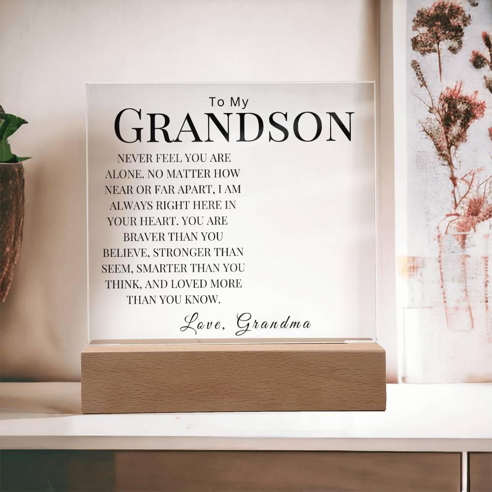 Personalized (Photo) To my Grandson "Never Feel You Are Alone" Love, Grandma | Acrylic Square Plaque