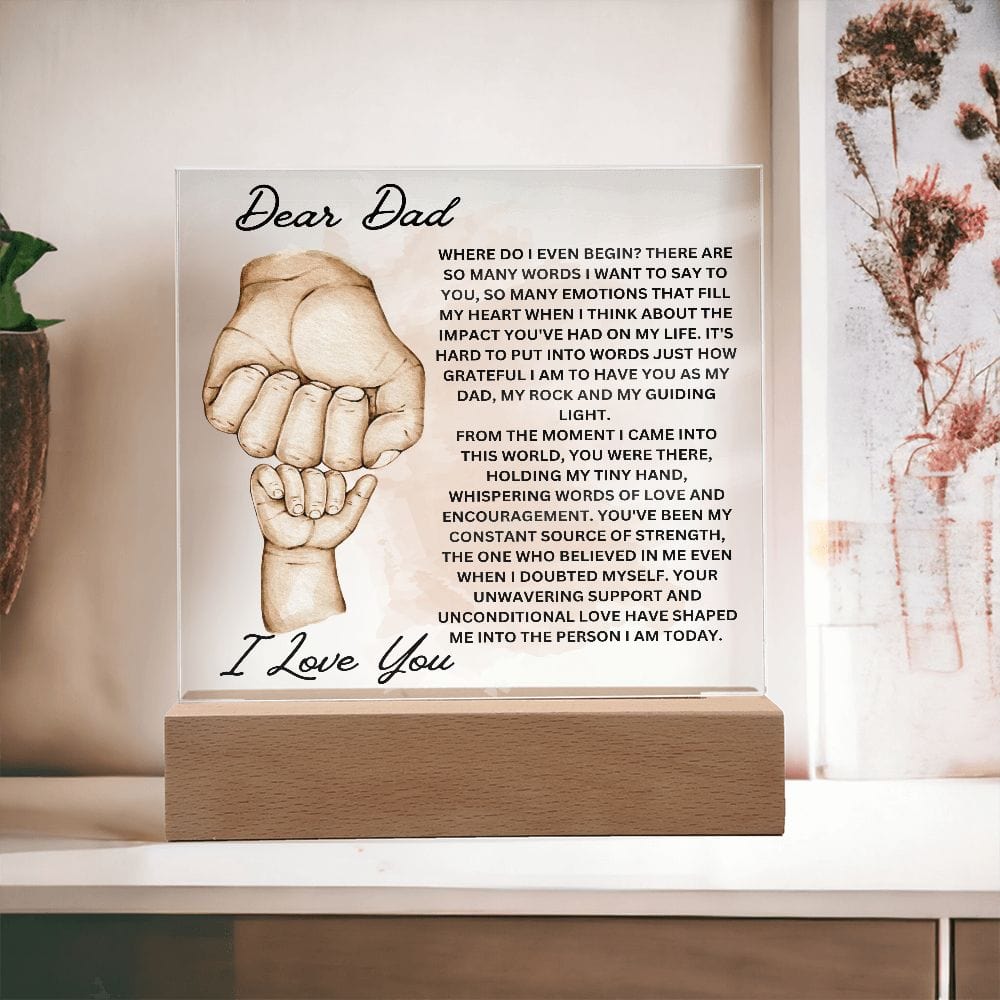 Dear Dad " My Dad, My Rock and My Guiding Light" Acrylic Plaque