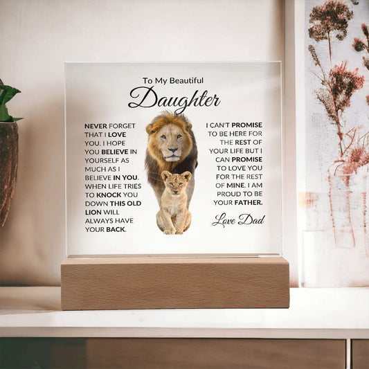 To My Beautiful Daughter 'This Old Lion" Love Dad Acrylic Plaque