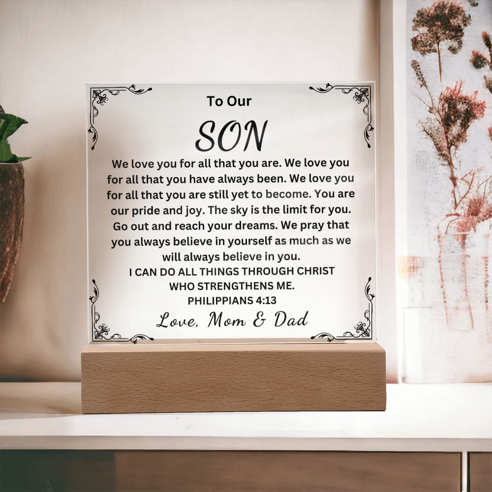 To Our Son " We Love You For All That You Are" Love Mom & Dad |  Acrylic Plaque Square