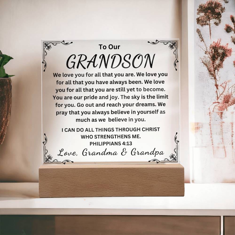 To Our Grandson " We Love you for All that you are"  Love Grandma & Grandpa | Acrylic Square Plaque