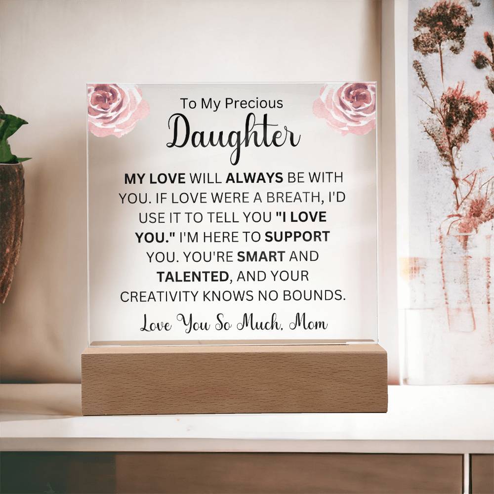 To My Precious Daughter Love Mom | Acrylic Square Plaque (Daughter)