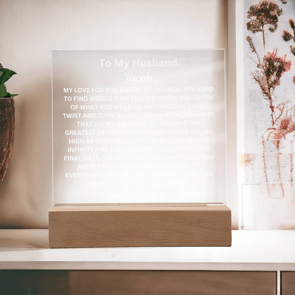 To My Husband " My Love For You Knows No Bounds" Husband Acrylic Square Lamp