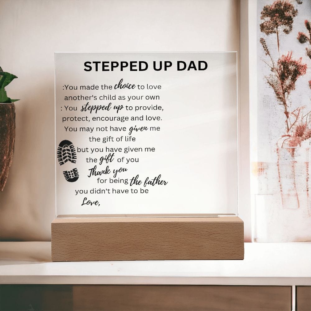 Stepped Up Dad Personalized Photo/ Name - Acrylic Plaque