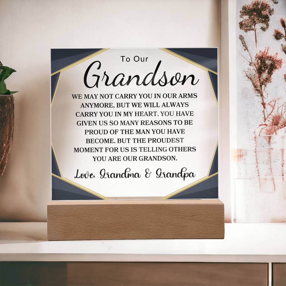 To My Grandson " I May Not Carry You in My Arms Anymore" Love Grandma | Acrylic Square Plaque