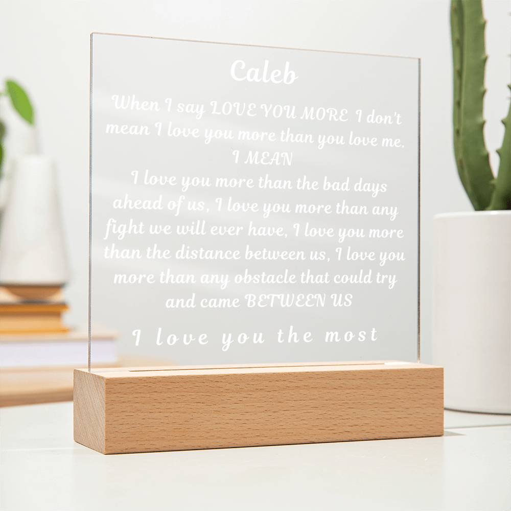 To My Husband " When I Say I Love You" Husband Acrylic Square Lamp