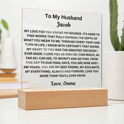 To My Husband " My Love For You Knows No Bounds"  Acrylic Square Lamp