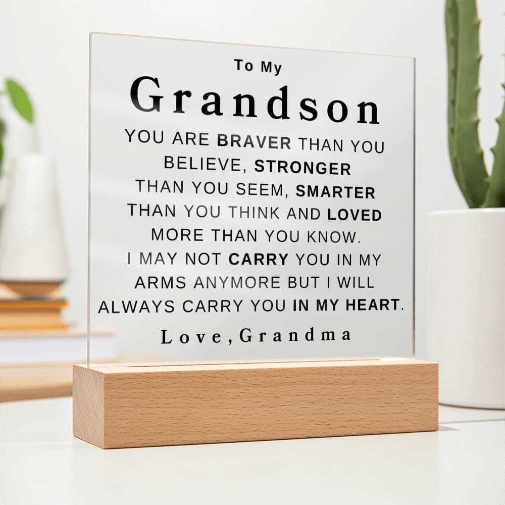 To My Grandson " You Are Braver" Love, Grandma | Acrylic Square Plaque