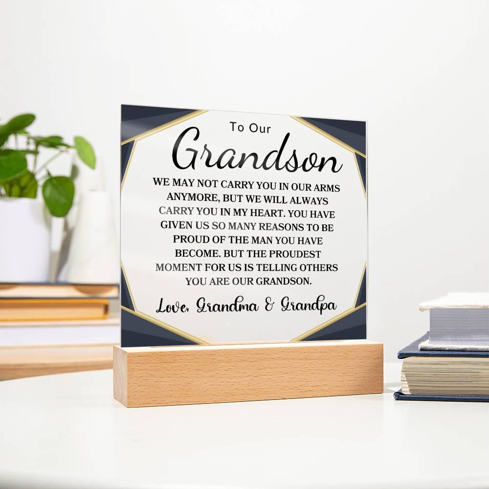 To My Grandson " I May Not Carry You in My Arms Anymore" Love Grandma | Acrylic Square Plaque