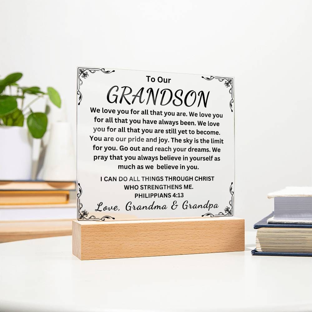 To Our Grandson " We Love you for All that you are"  Love Grandma & Grandpa | Acrylic Square Plaque