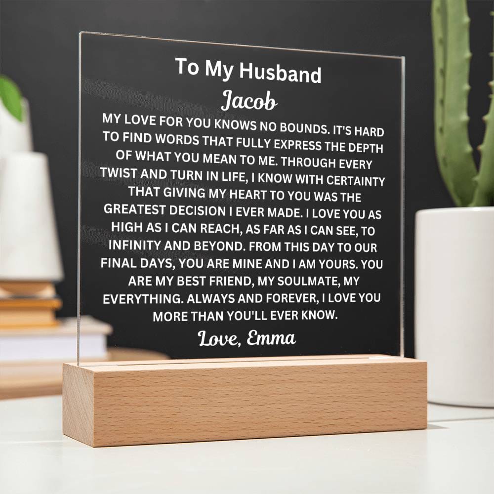 To My Husband " My Love For You Knows No Bounds" Husband Acrylic Square Lamp