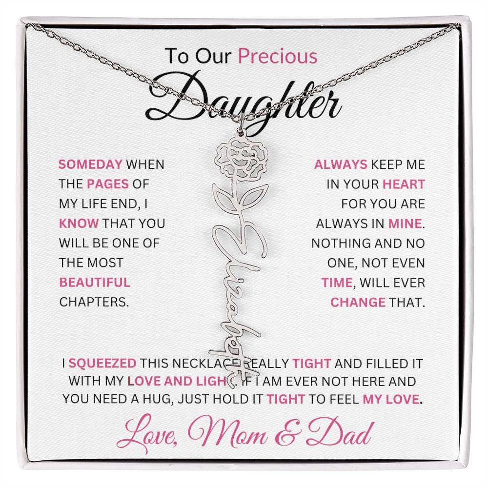 To Our Precious Daughter " Someday When The Pages Of My Life End" Love Mom & Dad | Birth Flower Name Necklace