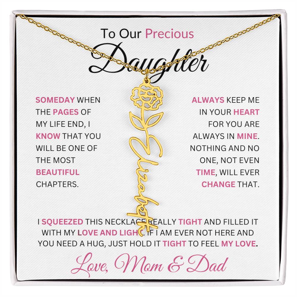 To Our Precious Daughter " Someday When The Pages Of My Life End" Love Mom & Dad | Birth Flower Name Necklace