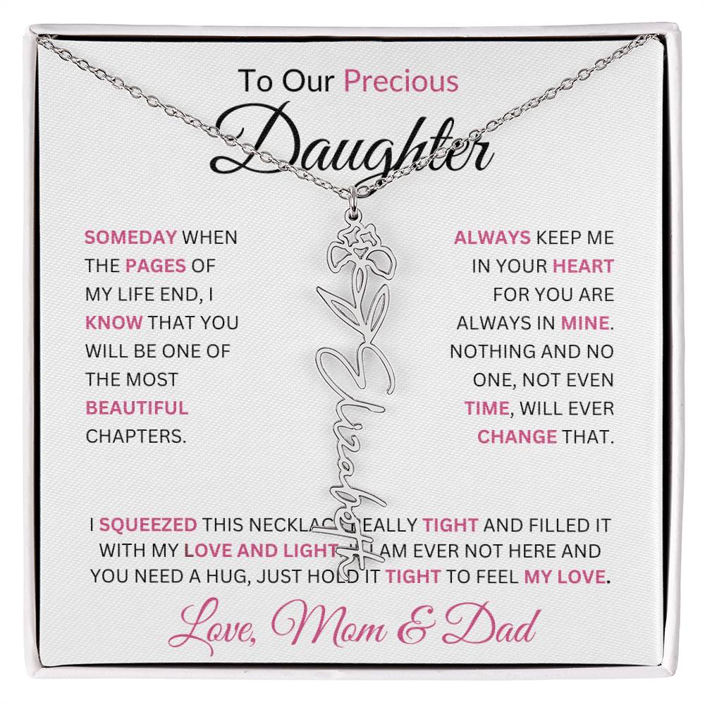 To Our Precious Daughter " Someday When The Pages Of My Life End" Love Mom & Dad | Birth Flower Name Necklace