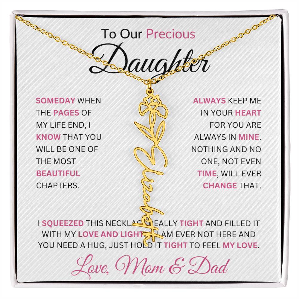 To Our Precious Daughter " Someday When The Pages Of My Life End" Love Mom & Dad | Birth Flower Name Necklace