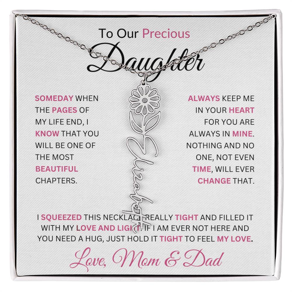 To Our Precious Daughter " Someday When The Pages Of My Life End" Love Mom & Dad | Birth Flower Name Necklace