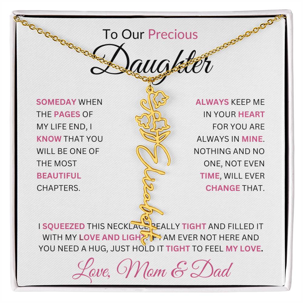 To Our Precious Daughter " Someday When The Pages Of My Life End" Love Mom & Dad | Birth Flower Name Necklace