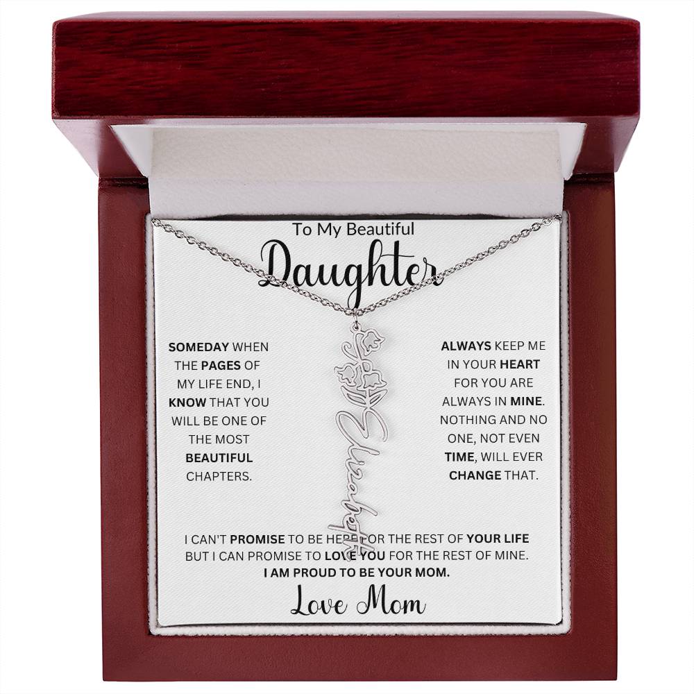 To My Beautiful Daughter " Always Keep me in Your Heart" Love, Mom | Birth Month Flower Name Necklace