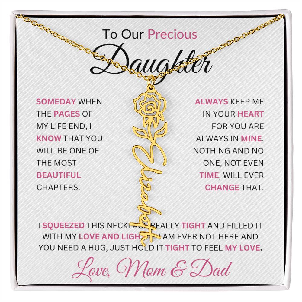 To Our Precious Daughter " Someday When The Pages Of My Life End" Love Mom & Dad | Birth Flower Name Necklace