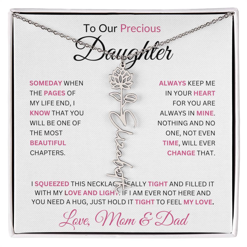 To Our Precious Daughter " Someday When The Pages Of My Life End" Love Mom & Dad | Birth Flower Name Necklace