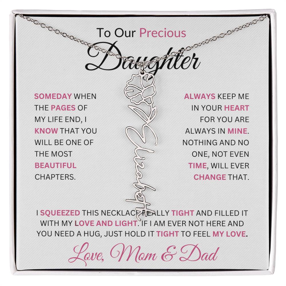 To Our Precious Daughter " Someday When The Pages Of My Life End" Love Mom & Dad | Birth Flower Name Necklace