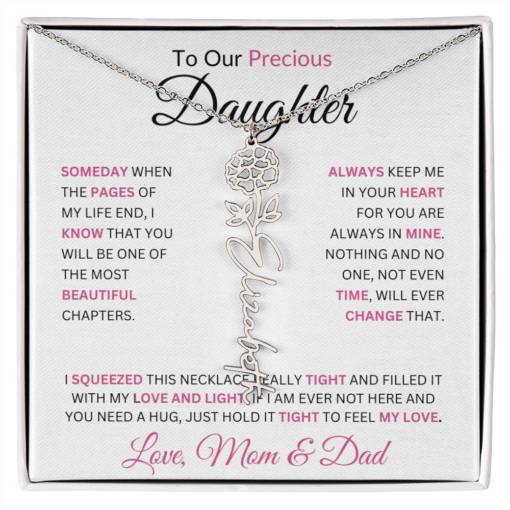 To Our Precious Daughter " Someday When The Pages Of My Life End" Love Mom & Dad | Birth Flower Name Necklace