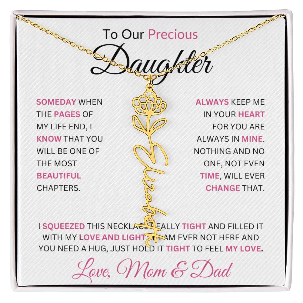 To Our Precious Daughter " Someday When The Pages Of My Life End" Love Mom & Dad | Birth Flower Name Necklace