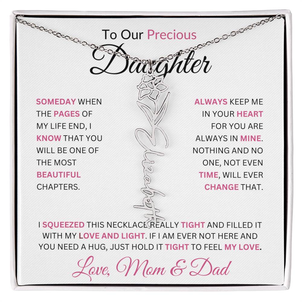 To Our Precious Daughter " Someday When The Pages Of My Life End" Love Mom & Dad | Birth Flower Name Necklace