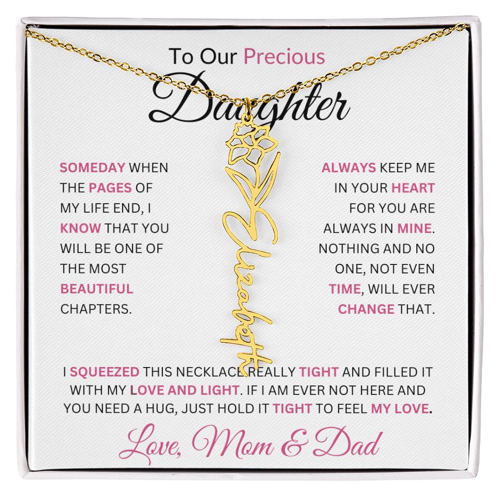 To Our Precious Daughter " Someday When The Pages Of My Life End" Love Mom & Dad | Birth Flower Name Necklace