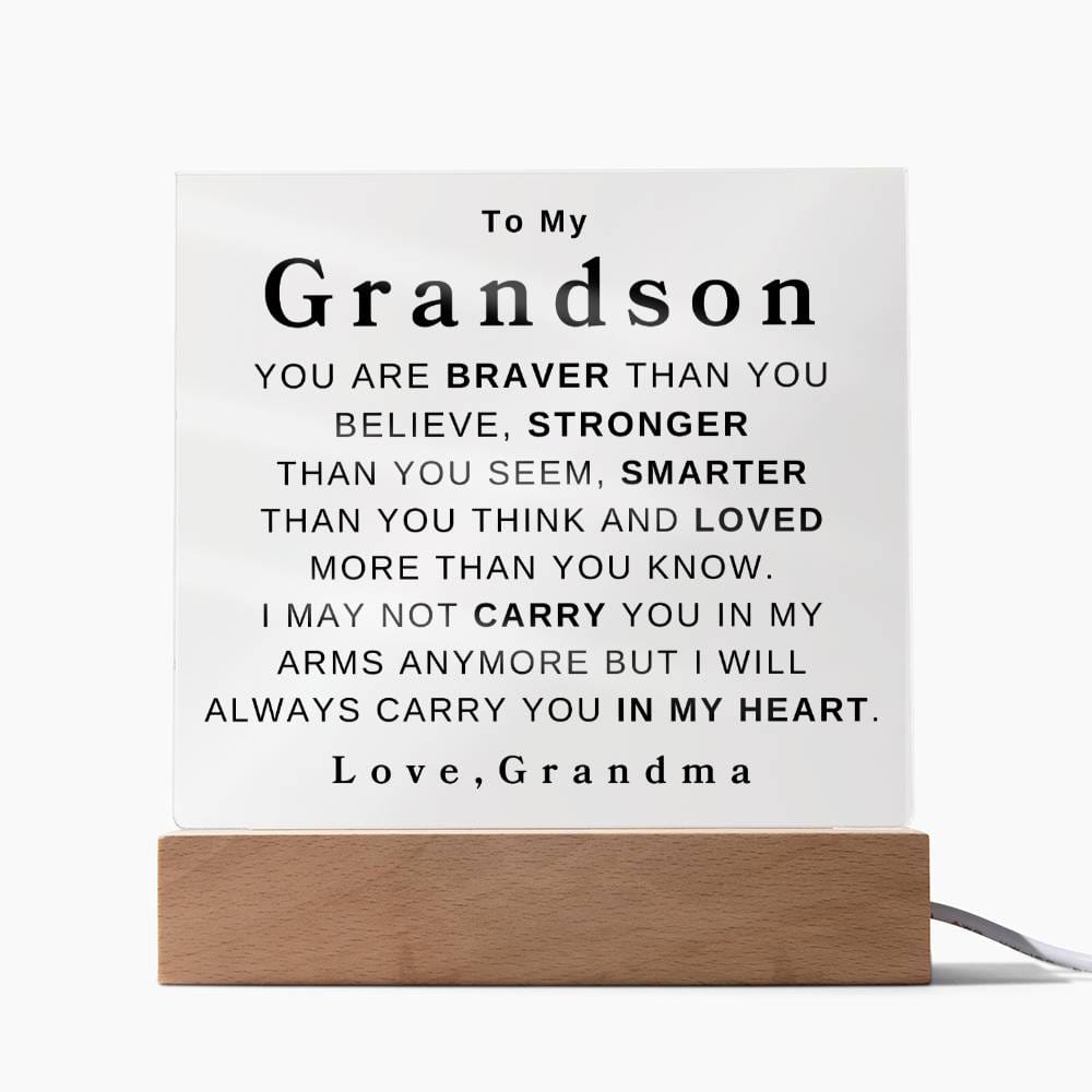 To My Grandson " You Are Braver" Love, Grandma | Acrylic Square Plaque