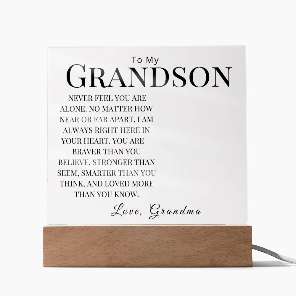 Personalized (Photo) To my Grandson "Never Feel You Are Alone" Love, Grandma | Acrylic Square Plaque