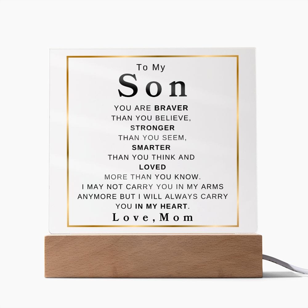 To My Son " You Are Braver Than You Believe" Love, Mom |  Acrylic Plaque Square