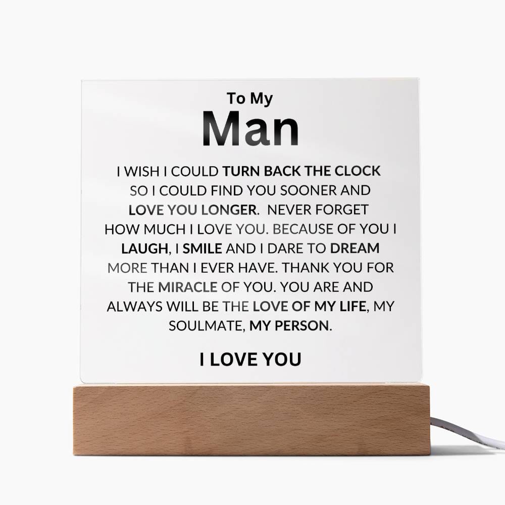 To My Man " I Wish I Could Turn Back the Clock" Acrylic Plaque Square