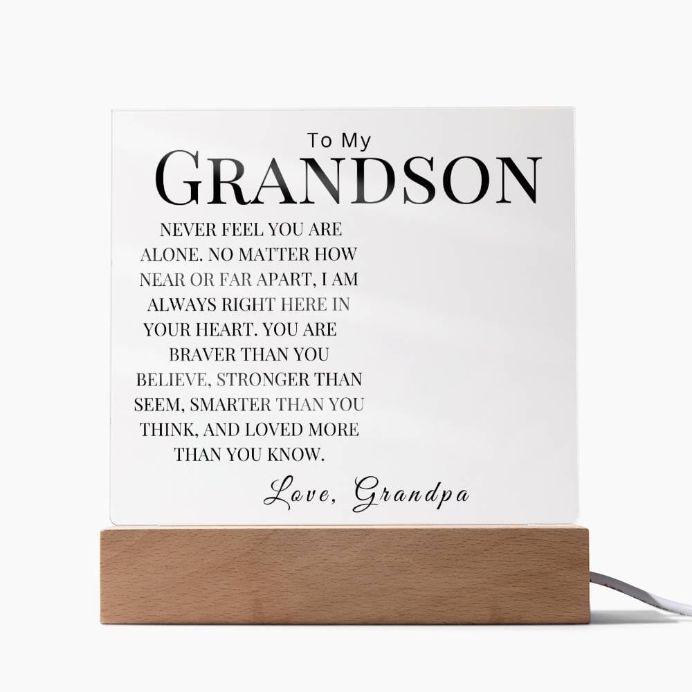 Personalized (Photo) To my Grandson "Never Feel You Are Alone" Love, Grandpa | Acrylic Square Plaque