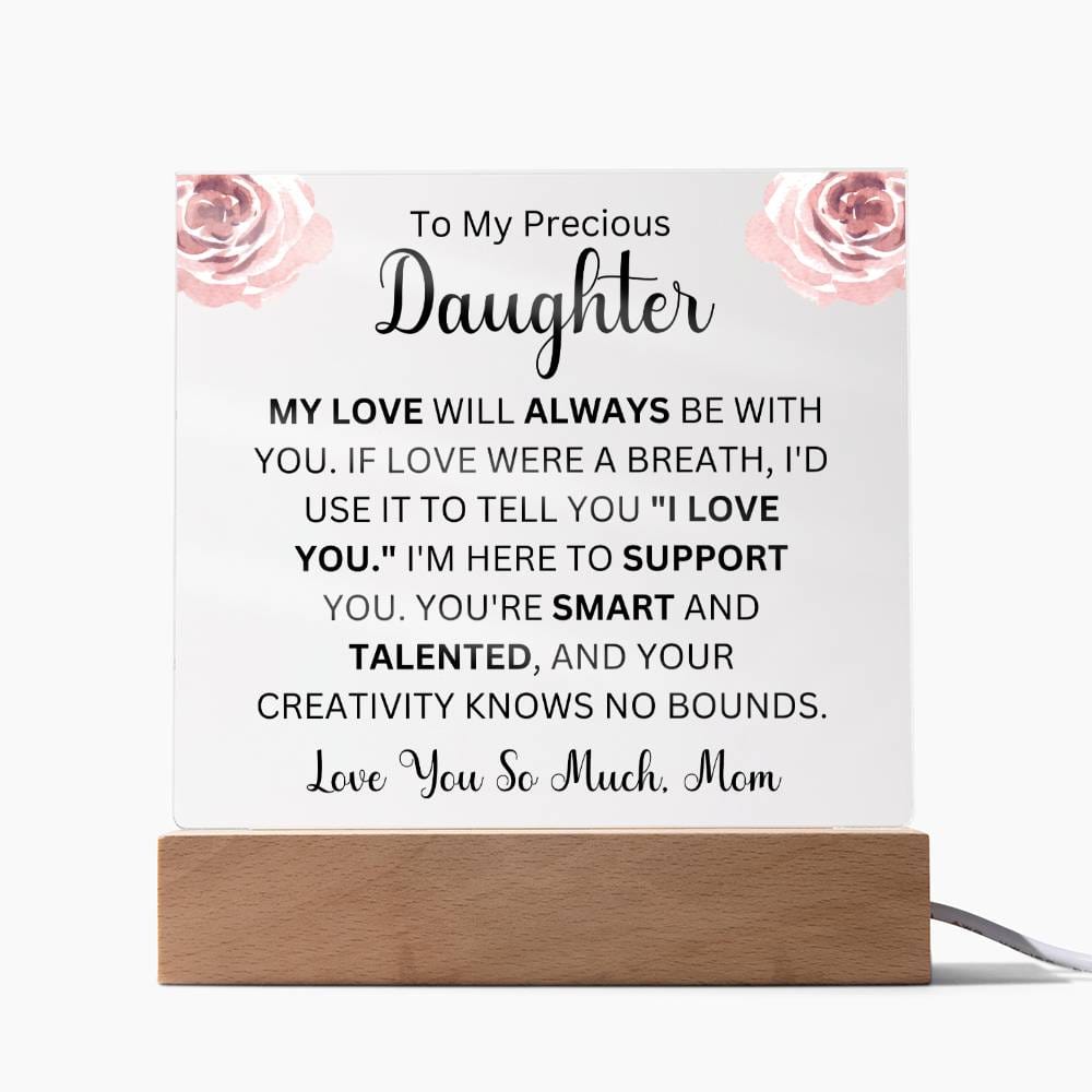 To My Precious Daughter Love Mom | Acrylic Square Plaque (Daughter)