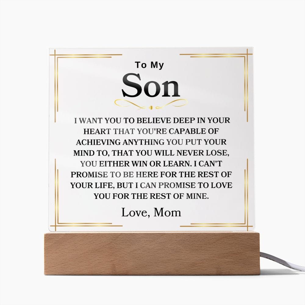 To My Son " You Will Never Lose, You Either Win Or Learn" Love Mom Acrylic Plaque Square