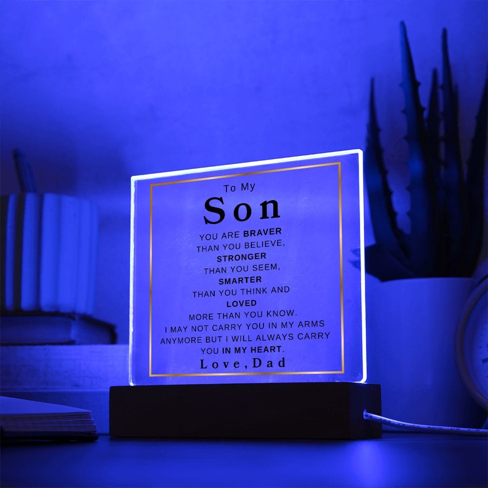 To My Son " You Are Braver Than You Believe" Love, Dad | Acrylic Plaque Square