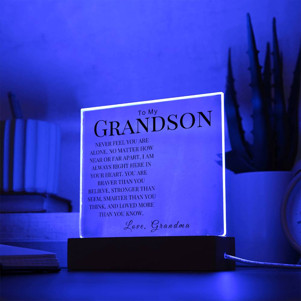 Personalized (Photo) To my Grandson "Never Feel You Are Alone" Love, Grandma | Acrylic Square Plaque