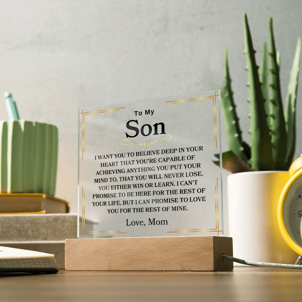 To My Son " You Will Never Lose, You Either Win Or Learn" Love Mom Acrylic Plaque Square