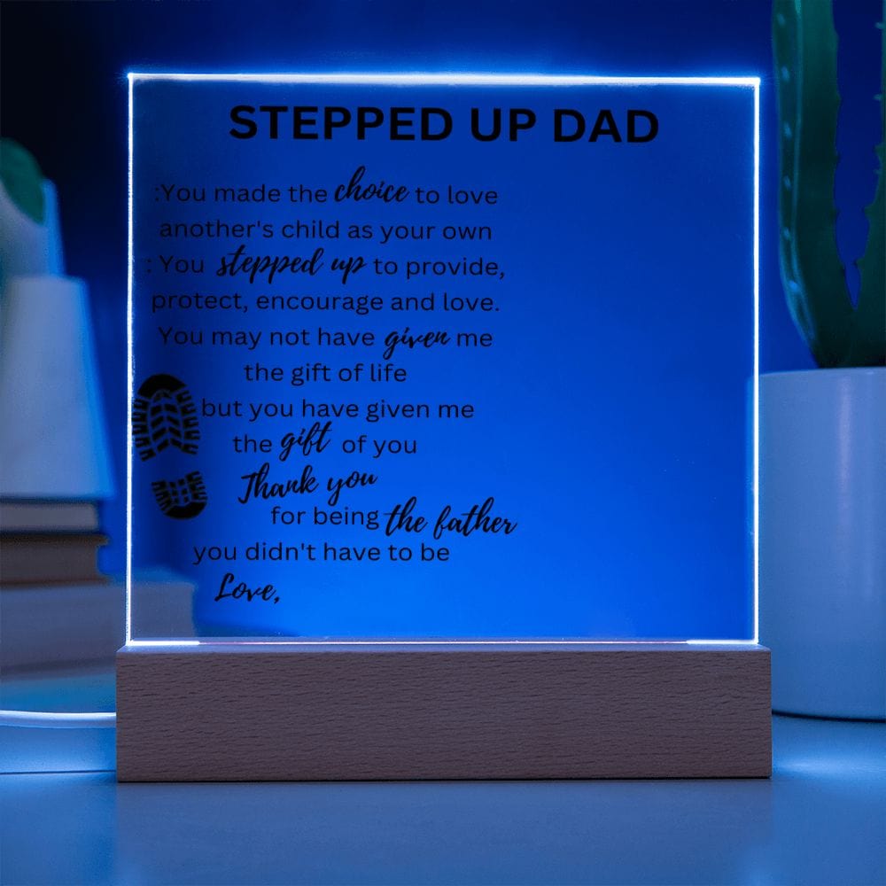 Stepped Up Dad Personalized Photo/ Name - Acrylic Plaque