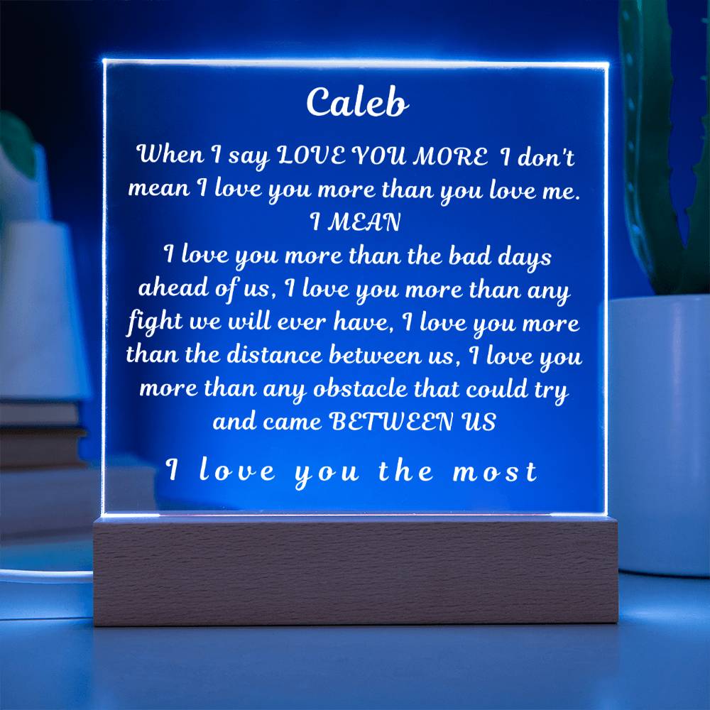 To My Husband " When I Say I Love You" Husband Acrylic Square Lamp