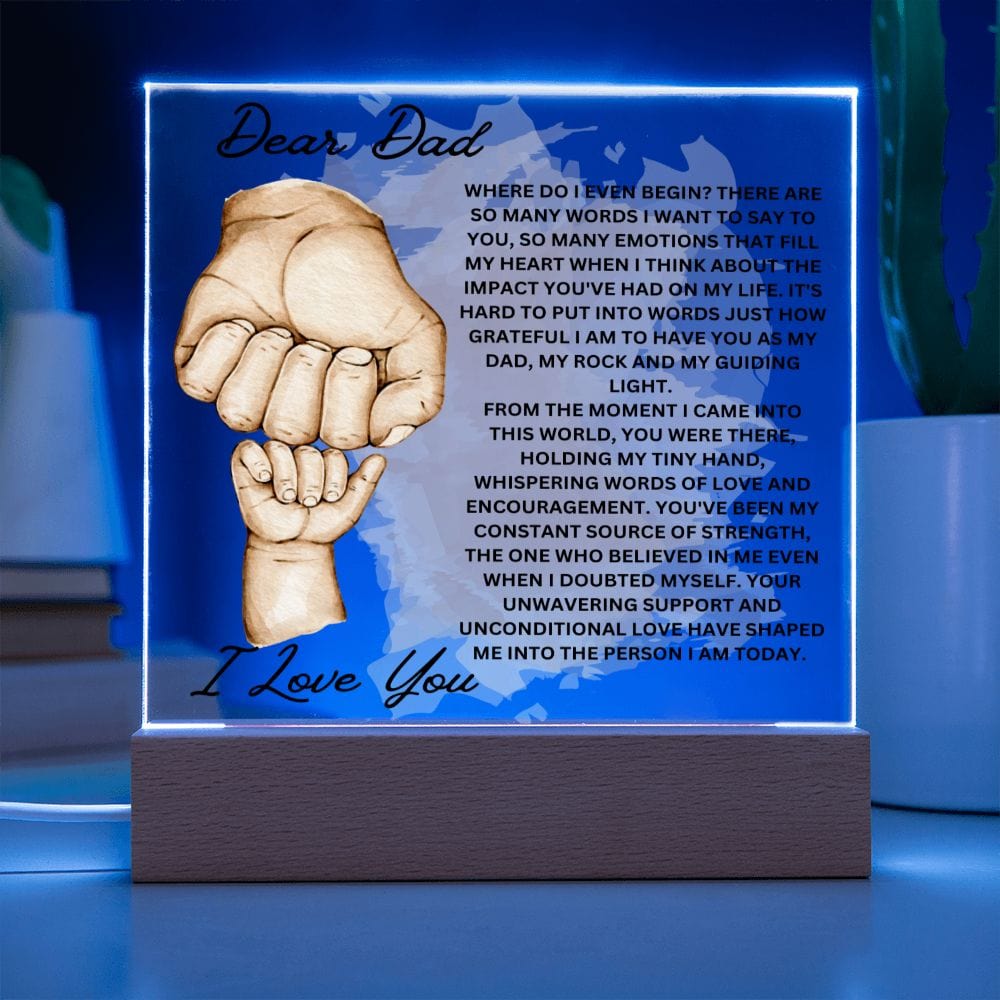 Dear Dad " My Dad, My Rock and My Guiding Light" Acrylic Plaque